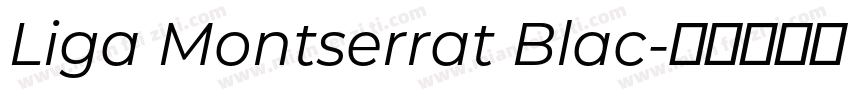 Liga Montserrat Blac字体转换